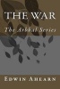 The War - The Arbhal Series (Paperback) - Edwin Ahearn Photo