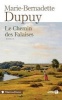 Le Chemin Des Falaises (TF) (French, Paperback) - Marie Bernadette Dupuy Photo