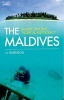 The Maldives - Islamic Republic, Tropical Autocracy (Paperback) - John Robinson Photo