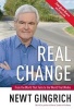 Real Change - The Fight for America's Future (Paperback, Revised, Update) - Newt Gingrich Photo