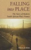 Falling Into Place - The Story Of Modern South African Place Names (Paperback) - Elwyn P Jenkins Photo