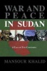 War & Peace in the Sudan (Paperback) - Khalid Photo