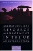 Archaeological Resource Management in the UK - An Introduction (Hardcover, 2nd Revised edition) - John Hunter Photo