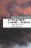 Key Concepts in Romantic Literature (Paperback) - Jane Moore Photo