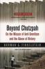 Beyond Chutzpah - On the Misuse of Anti-Semitism and the Abuse of History (Paperback, 2nd Revised edition) - Norman G Finkelstein Photo