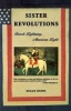 Sister Revolutions - French Lightning, American Light (Paperback, Cloth First Pub) - Susan Dunn Photo