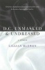 D. C. Unmasked & Undressed - A Memoir (Hardcover) - Lillian McEwen Photo