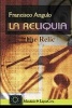 The Relic (Paperback) - Francisco Angulo Photo