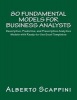 80 Fundamental Models for Business Analysts - Descriptive, Predictive, and Prescriptive Analytics Models with Ready-To-Use Excel Templates (Paperback) - Alberto Scappini Photo