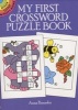 My First Crossword Puzzle Book (Paperback) - Anna Pomaska Photo