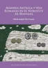 Moneda Antigua y Vias Romanas en el Noroeste de Hispania (Paperback) - M Isabel Vila Franco Photo