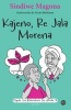 Kajeno, Re Jala Morena, Book 9 (Sotho, Southern, Paperback) - Sindiwe Magona Photo