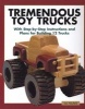 Tremendous Toy Trucks (Paperback) - Les Neufeld Photo