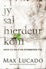 Jy Sal Hierdeur Kom - Hoop En Hulp Vir Stormatige Tye (Afrikaans, Paperback) - Max Lucado Photo