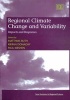 Regional Climate Change and Variability - Impacts and Responses (Hardcover, illustrated edition) - Matthias Ruth Photo