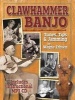 Clawhammer Banjo Tunes, Tips & Jamming (Spiral bound) - Wayne Erbsen Photo