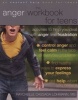 The Anger Workbook for Teens - Activities to Help You Deal with Anger and Frustration (Paperback) - Raychelle Lohmann Photo