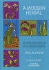 A Modern Herbal: The Medicinal, Culinary, Cosmetic and Economic Properties, Cultivation and Folk Lore of Herbs, Grasses, Fungi, Shrubs and Trees, Vol 2 (Paperback) - Margaret Grieve Photo