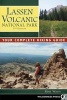 Lassen Volcanic National Park - Your Complete Hiking Guide (Paperback, 5th Revised edition) - Mike White Photo