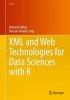 XML and Web Technologies for Data Sciences with R (Paperback, 2014) - Deborah Nolan Photo