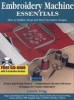 Embroidery Machine Essentials - How To Stabilize, Hoop And Stitch Decorative Designs (Paperback) - Jeanine Twigg Photo