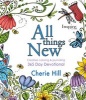 All Things New - 365 Day Devotional (Paperback) - Cherie Hill Photo