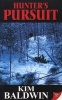 Hunter's Pursuit (Paperback) - Kim Baldwin Photo