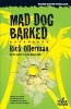 Mad Dog Barked (Paperback) - Rick Ollerman Photo