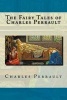 The Fairy Tales of  (Paperback) - Charles Perrault Photo