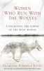 Women Who Run With The Wolves - Contacting The Power Of The Wild Woman (Paperback, Classic Ed) - Clarissa Pinkola Estes Photo