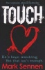 Touch - A DI Charlotte Savage Novel (Paperback) - Mark Sennen Photo