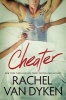 Cheater (Paperback) - Rachel Van Dyken Photo