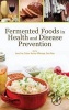 Fermented Foods in Health and Disease Prevention (Hardcover) - Juana Frias Photo