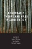 Democratic Theory and Mass Incarceration (Hardcover) - Ian Loader Photo