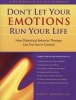 Don't Let Your Emotions Run Your Life - How Dialectical Behavior Therapy Can Put You in Control (Paperback) - Scott E Spradlin Photo