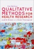 Qualitative Methods for Health Research (Paperback, 3rd Revised edition) - Judith Green Photo