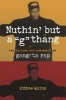 Nuthin' But a "G" Thang - The Culture and Commerce of Gangsta Rap (Paperback) - Eithne Quinn Photo