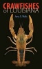 Crawfishes of Louisiana (Paperback) - Jerry G Walls Photo