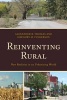 Reinventing Rural - New Realities in an Urbanizing World (Hardcover) - Gregory M Fulkerson Photo