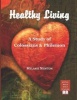 Healthy Living - A Study of Colossians & Philemon (Paperback) - Melanie Newton Photo