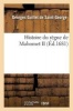 Histoire Du Regne de Mahomet II (French, Paperback) - Guillet De Saint George G Photo