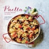 Paella - And Other Spanish Rice Dishes (Hardcover) - Louise Pickford Photo