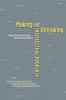 Making and Unmaking Intellectual Property - Creative Production in Legal and Cultural Perspective (Paperback) - Mario Biagioli Photo