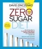 Zero Sugar Diet - The 14-Day Plan to Flatten Your Belly, Crush Cravings, and Help Keep You Lean for Life (Standard format, CD) - David Zinczenko Photo