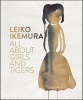 Leiko Ikemura - All About Girls and Tigers (Paperback) - David Elliott Photo