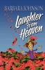 Laughter from Heaven (Paperback) - Barbara Johnson Photo