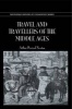 Travel and Travellers of the Middle Ages (Hardcover, New Ed) - Arthur Percival Newton Photo