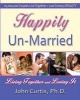 Happily Un-Married - Living Together and Loving it (Paperback) - John Curtis Photo