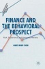 Finance and the Behavioral Prospect 2016 - Risk, Exuberance, and Abnormal Markets (Hardcover, 1st ed. 2016) - James Ming Chen Photo