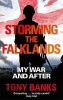 Storming the Falklands - My War and After (Paperback) - Tony Banks Photo